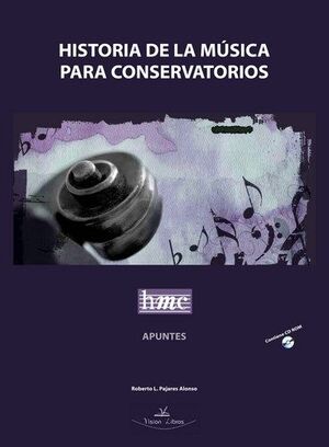 HISTORIA DE LA MÚSICA PARA CONSERVATORIOS