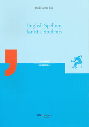 ENGLISH SPELLING FOR EFL STUDENTS