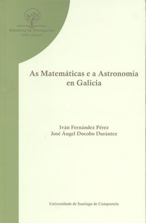 AS MATEMÁTICAS E A ASTRONOMÍA EN GALICIA