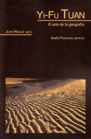 YI-FU TUAN EL ARTE DE LA GEOGRAFÍA