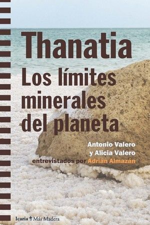 THANATIA. LOS LIMITES MINERALES DEL PLANETA