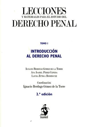 LECCIONES Y MATERIALES PARA EL ESTUDIO DEL DERECHO PENAL, TOMO I