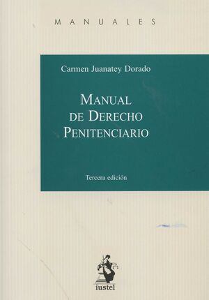 MANUAL DE DERECHO PENITENCIARIO 2016
