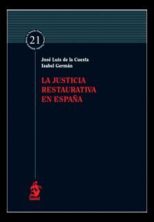 LA JUSTICIA RESTAURATIVA EN ESPAÑA