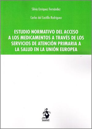 ESTUDIO NORMATIVO DEL ACCESO A LOS MEDICAMENTOS A TRAVÉS DE LOS SERVICIOS DE ATE