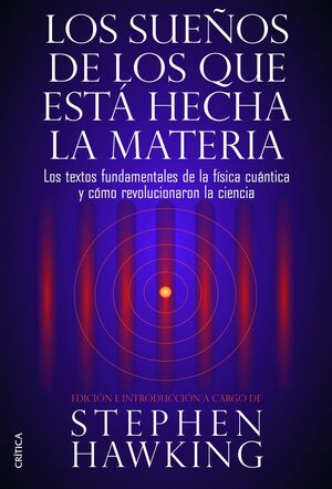 LOS SUEÑOS DE LOS QUE ESTÁ HECHA LA MATERIA