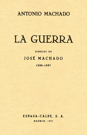 LA GUERRA ED FACSIMILAR 1937