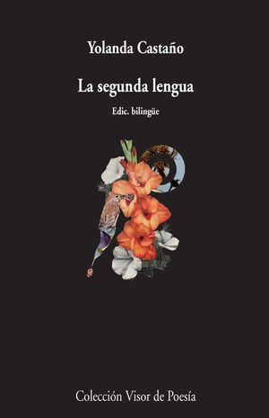 LA SEGUNDA LENGUA, EDICIÓN BILINGUE