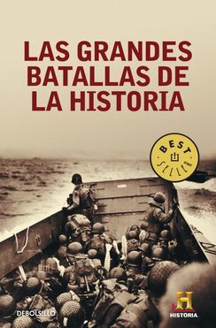 LAS GRANDES BATALLAS DE LA HISTORIA