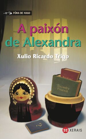 A PAIXÓN DE ALEXANDRA