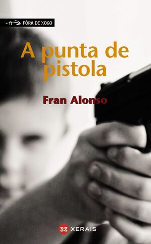 A PUNTA DE PISTOLA