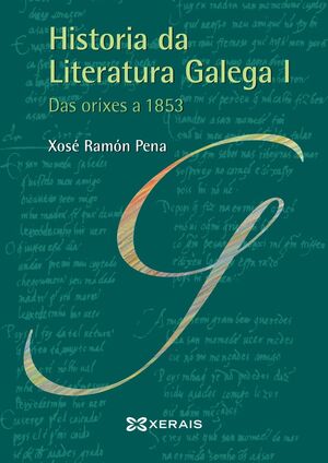 HISTORIA DA LITERATURA GALEGA I