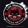 LOS SUAVES. MI CASA ES EL ROCK 'N' ROLL