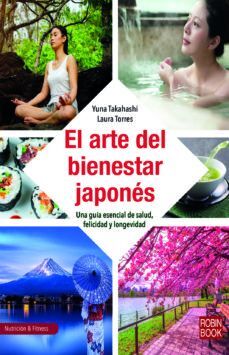 ARTE DEL BIENESTAR JAPONES,EL