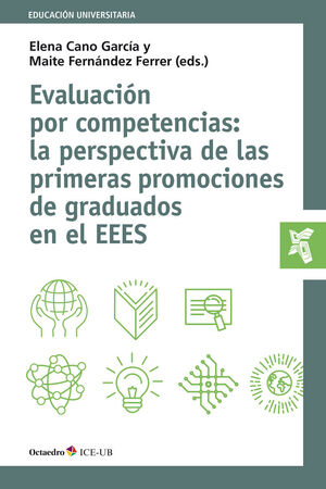 EVALUACIÓN POR COMPETENCIAS: LA PERSPECTIVA DE LAS PRIMERAS PROMOCIONE