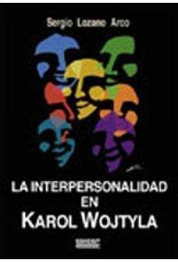 LA INTERPERSONALIDAD EN KAROL WOJTYLA