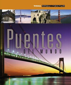PUENTES DEL MUNDO- TIKAL ARQUITECTUM