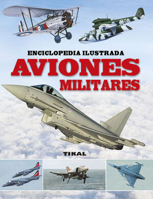 AVIONES - ENCICLOPEDIA ILUSTRADA