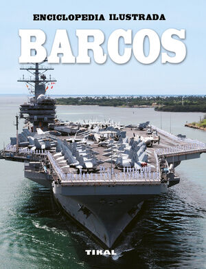 BARCOS - ENCICLOPEDIA ILUSTRADA