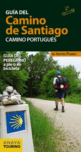 GUÍA DEL CAMINO DE SANTIAGO. CAMINO PORTUGUES