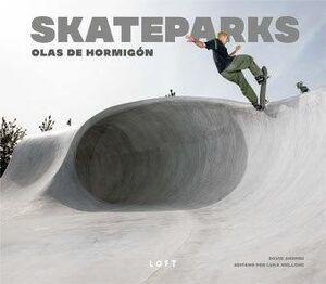 SKATEPARKS. OLAS DE HORMIGON
