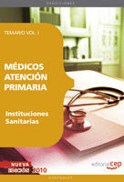 MÉDICOS ATENCIÓN PRIMARIA DE INSTITUCIONES SANITARIAS. TEMARIO VOL. I.