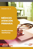 MÉDICOS ATENCIÓN PRIMARIA DE INSTITUCIONES SANITARIAS. TEMARIO VOL. II.