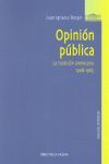 OPINION PUBLICA. LA TRADICION AMERICANA 1908 - 1965