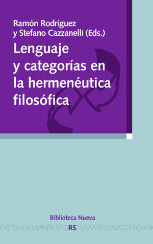 LENGUAJE Y CATEGORÍAS EN LA HERMENÉUTICA FILOSÓFICA