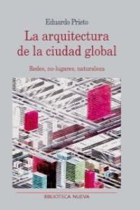 LA ARQUITECTURA DE LA CIUDAD GLOBAL