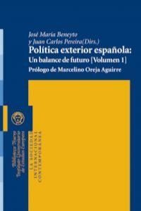 POLÍTICA EXTERIOR ESPAÑOLA: UN BALANCE DE FUTURO