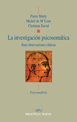 LA INVESTIGACIÓN PSICOSOMÁTICA