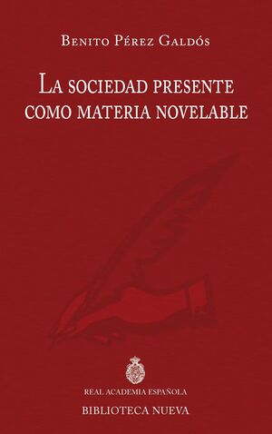 SOCIEDAD PRESENTE COMO MATERIA NOVELABLE, LA