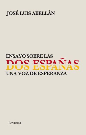 ENSAYO SOBRE LAS  DOS ESPAÑAS