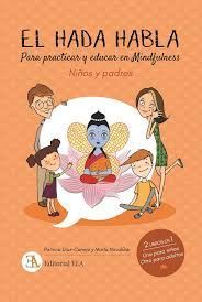 EL HADA HABLA. MINDFULNESS PARA NIÑOS Y PADRES