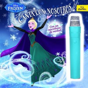 FROZEN. CANTA CON NOSOTROS. LIBRO CON MICRÓFONO