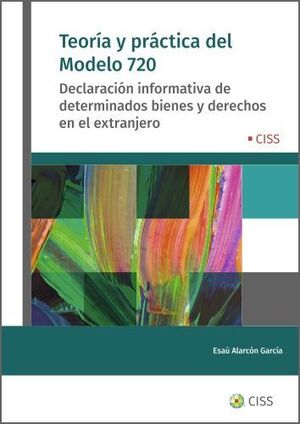 TEORÍA Y PRÁCTICA DEL MODELO 720