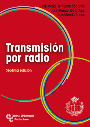 TRANSMISION POR RADIO. 7ª EDIC