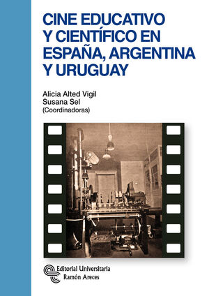 CINE EDUCATIVO Y CIENTÍFICO EN ESPAÑA, ARGENTINA Y URUGUAY