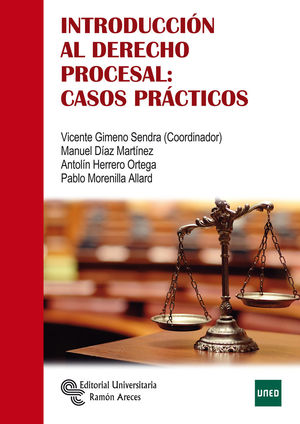 INTRODUCCIÓN AL DERECHO PROCESAL: CASOS PRÁCTICOS