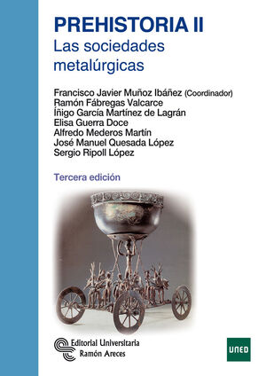 PREHISTORIA II LAS SOCIEDADES METALÚRGICAS