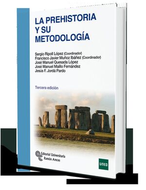 LA PREHISTORIA Y SU METODOLOGÍA