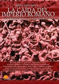 BREVE HISTORIA CAIDA DEL IMPERO ROMANO