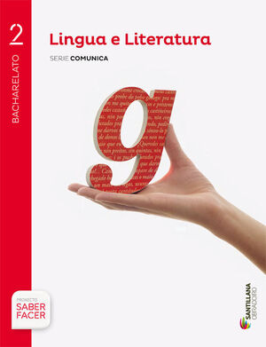 LINGUA E LITERATURA SERIE COMUNICA 2 BCH SABER FACER