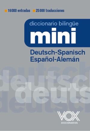 DICCIONARIO MINI. DEUTSCH-SPANISCH / ESPAÑOL-ALEMÁN