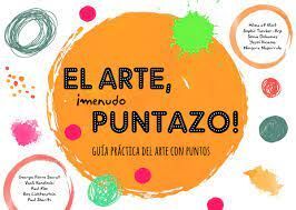 EL ARTE, ¡MENUDO PUNTAZO!