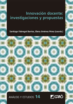 INNOVACI¢N DOCENTE: INVESTIGACIONES Y PROPUESTAS