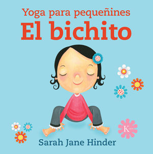 EL BICHITO. YOGA PARA PEQUEÑINES