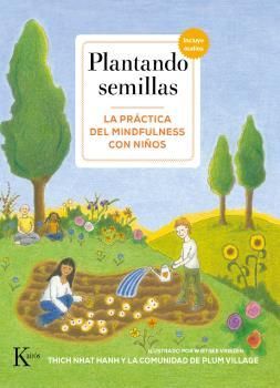 PLANTANDO SEMILLAS (INCLUYE AUDIOS) PRACTICA DEL MINDFULNESS CON NIÑOS