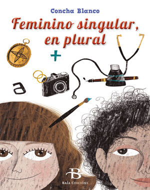 FEMININO SINGULAR, EN PLURAL   (POESIA)